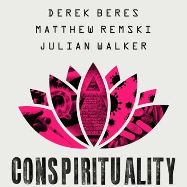 Couverture du livre Conspirituality: How New Age Conspiracy Theories Became a Health Threat