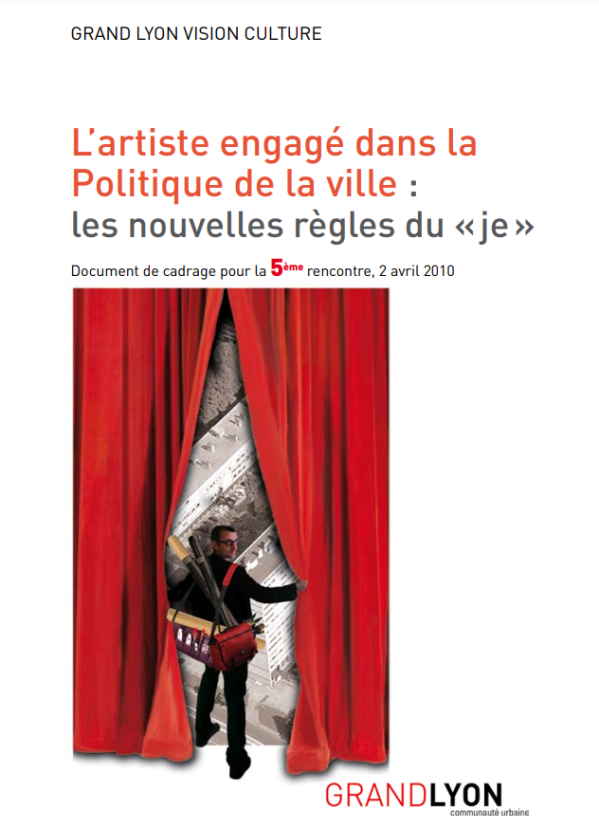 Couverture de l'étude "L’artiste engagé dans la Politique de la ville : Les nouvelles règles du « je »"