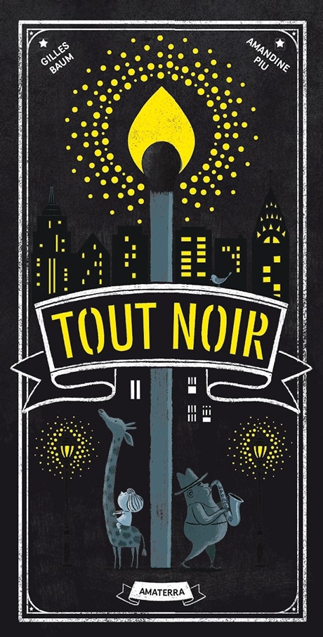 Tout Noir de Gilles Baum et Amandine Piu édition Amaterra