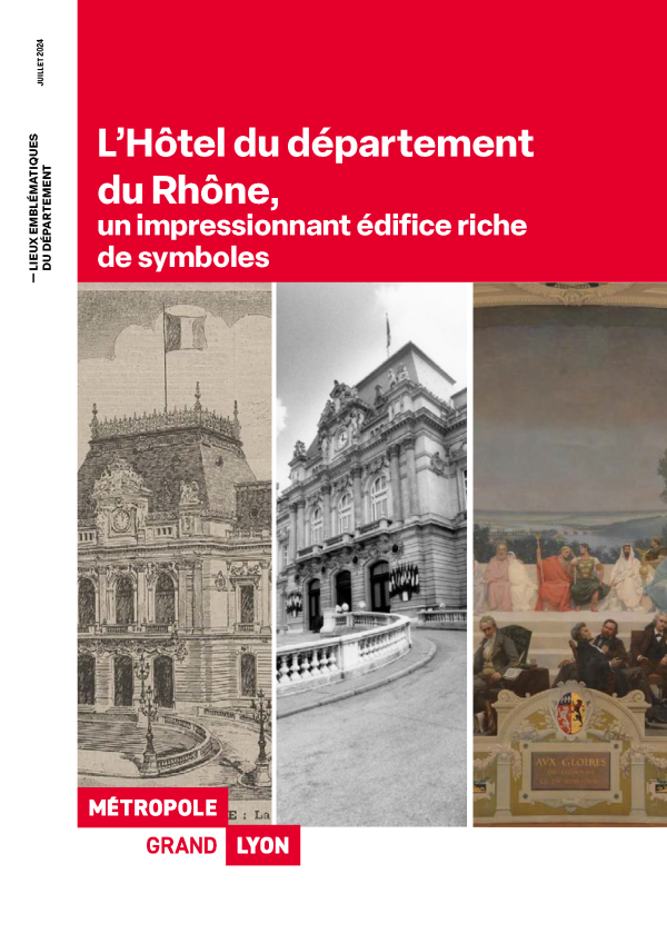 L’Hôtel du département du Rhône, un impressionnant édifice riche de symboles