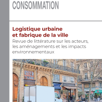 Logistique urbaine et fabrique de la ville Revue de littérature sur les acteurs, les aménagements et les impacts environnementaux